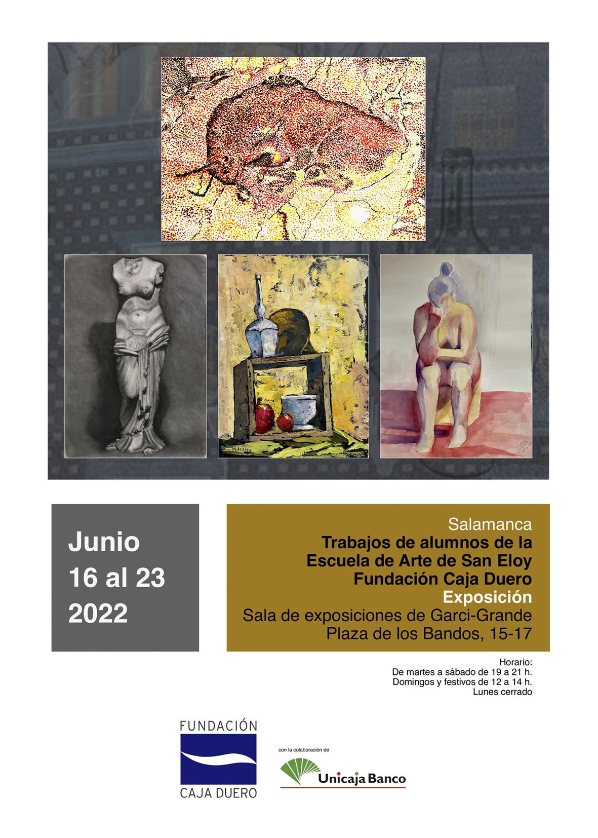 Cartel de la exposición de los trabajos de los alumnos de la Escuela de Arte de San Eloy de la Fundación Caja Duero